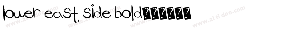 Lower East Side Bold字体转换